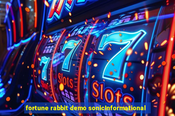 fortune rabbit demo sonicInformational