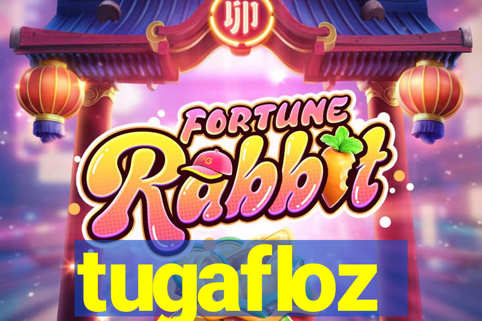 tugafloz