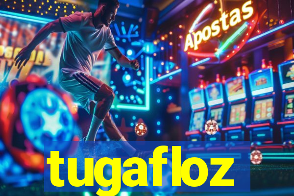 tugafloz