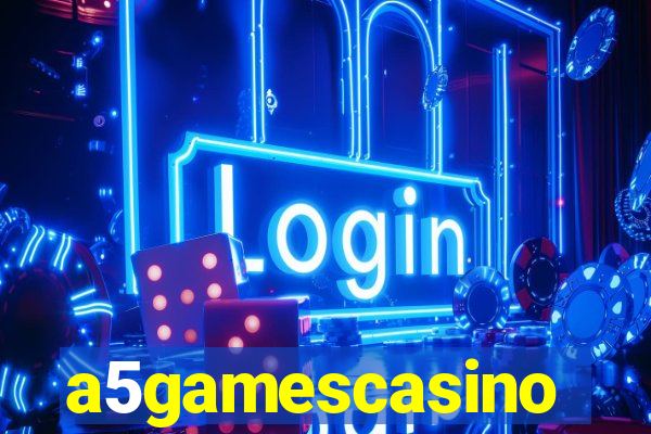 a5gamescasino