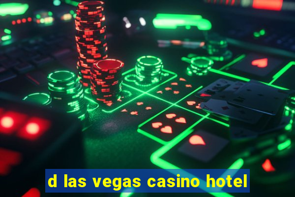 d las vegas casino hotel