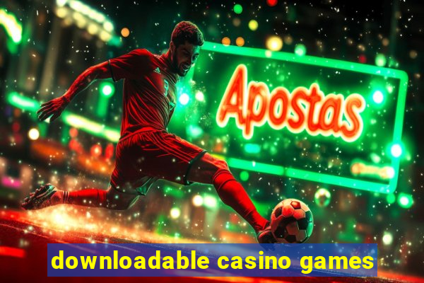 downloadable casino games