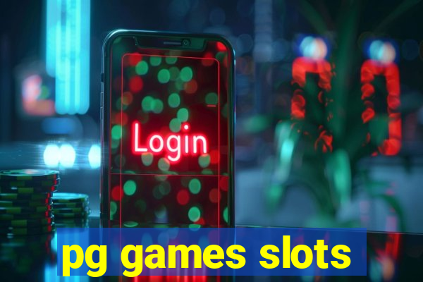 pg games slots