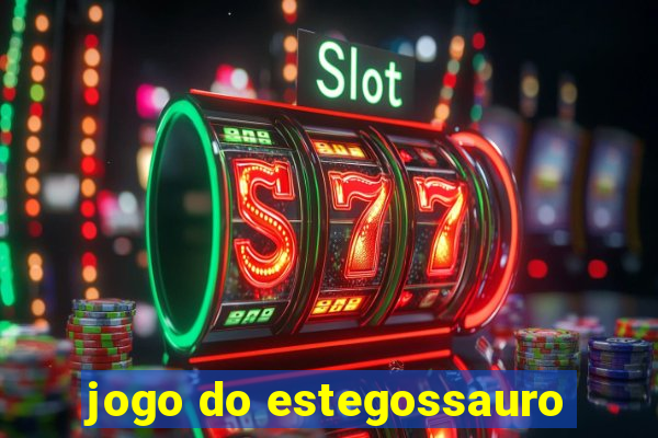 jogo do estegossauro