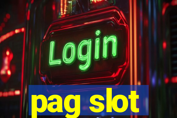 pag slot