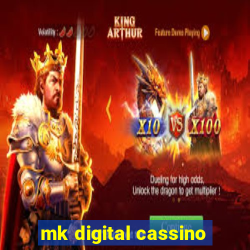 mk digital cassino