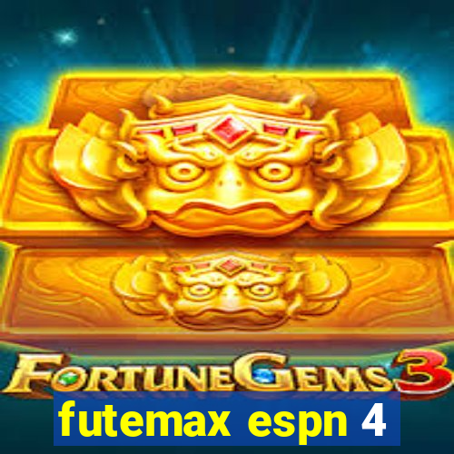 futemax espn 4