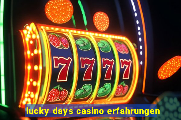 lucky days casino erfahrungen