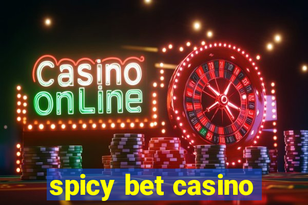 spicy bet casino