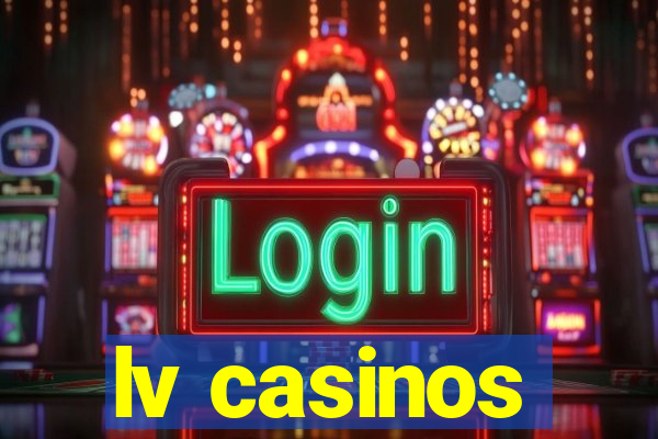 lv casinos