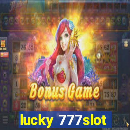 lucky 777slot