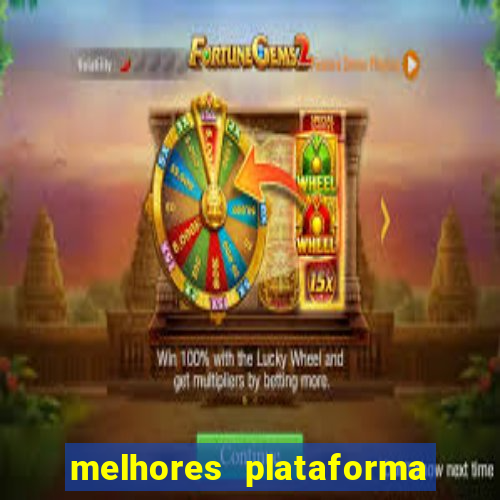 melhores plataforma de aposta