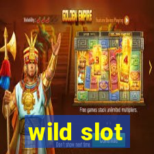 wild slot