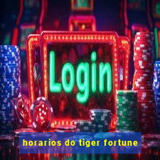 horarios do tiger fortune