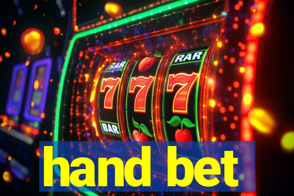 hand bet