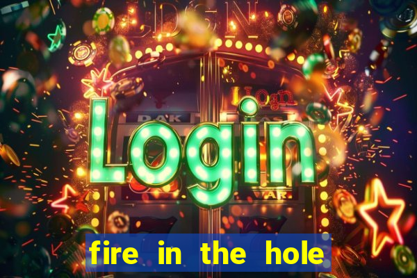 fire in the hole slot demo