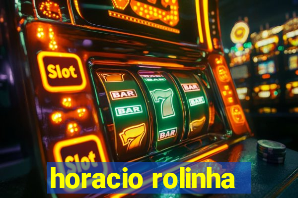 horacio rolinha