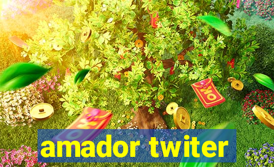 amador twiter