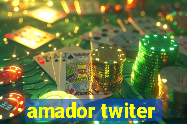 amador twiter