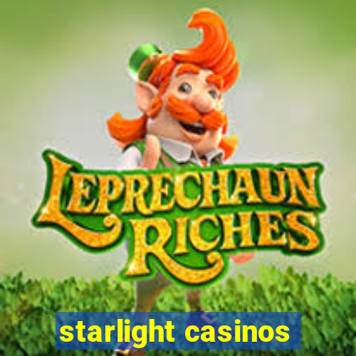 starlight casinos