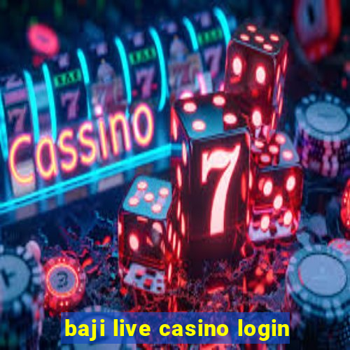 baji live casino login