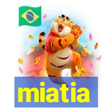 miatia