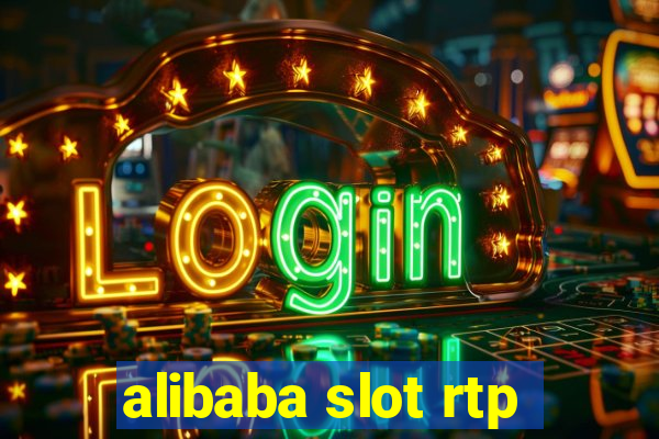 alibaba slot rtp