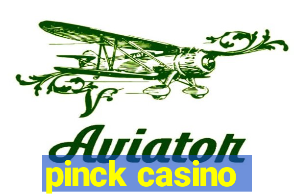 pinck casino