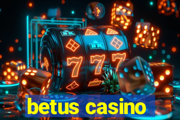 betus casino