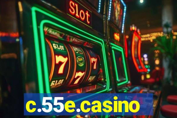 c.55e.casino