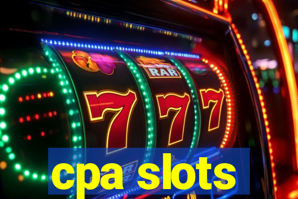 cpa slots