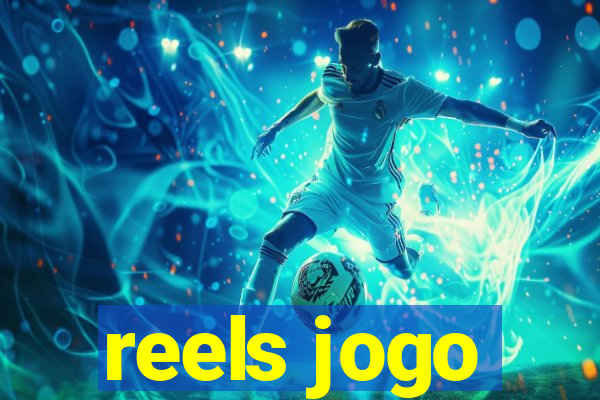 reels jogo