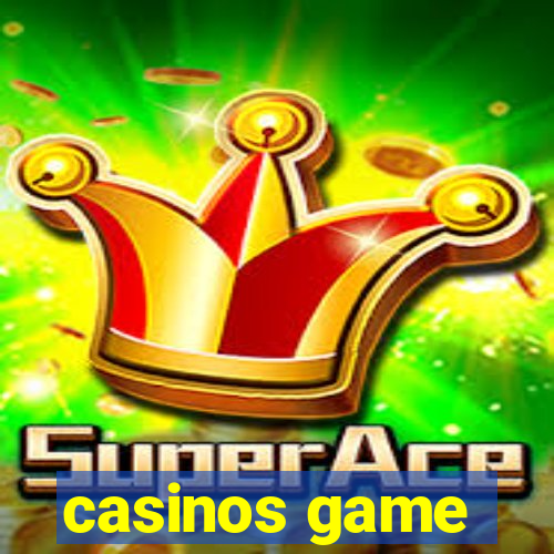 casinos game