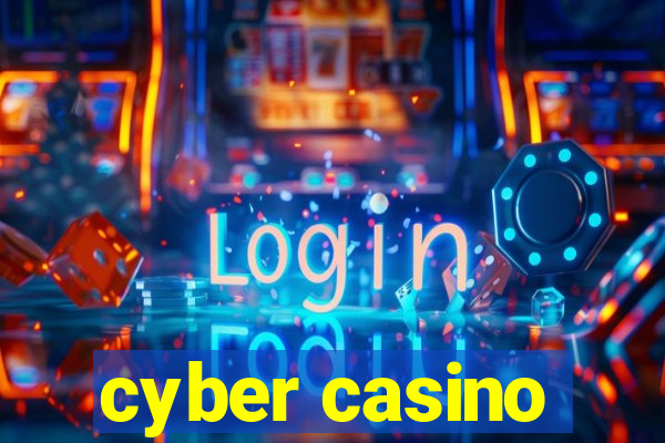 cyber casino