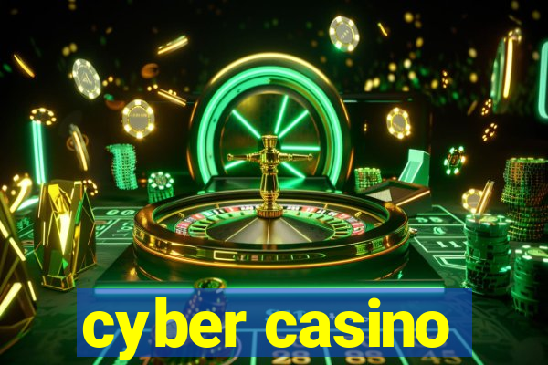 cyber casino