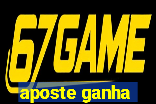 aposte ganha