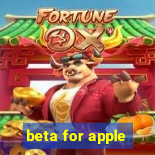 beta for apple