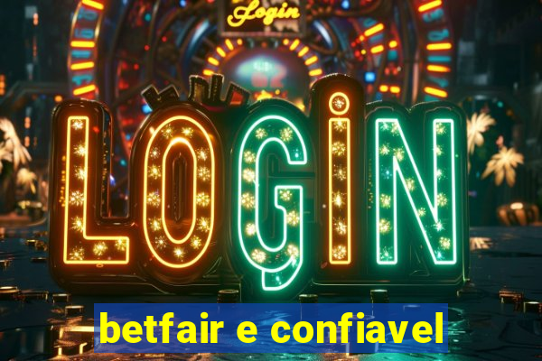 betfair e confiavel