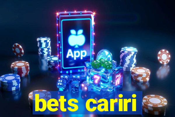 bets cariri