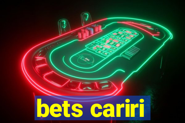 bets cariri