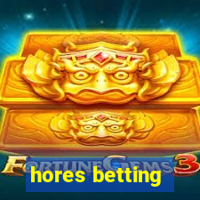 hores betting