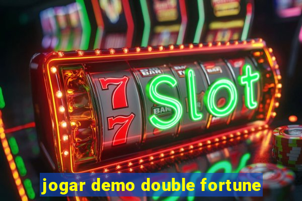 jogar demo double fortune