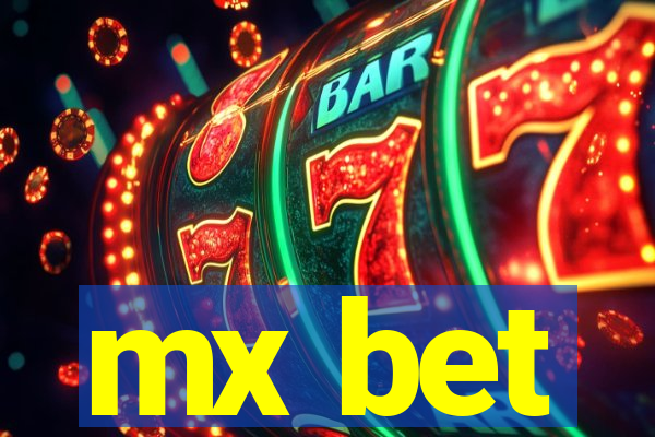 mx bet