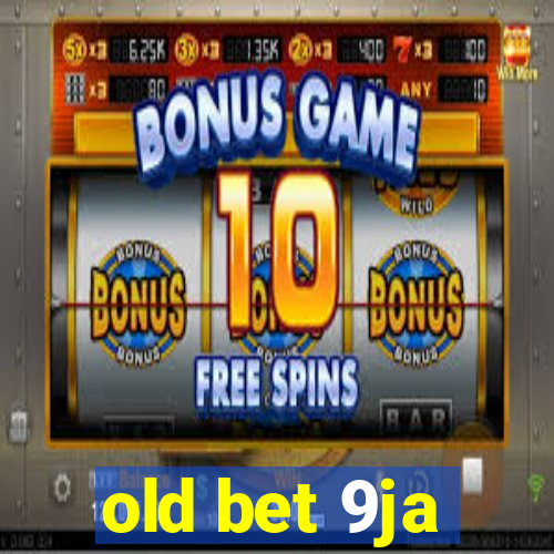 old bet 9ja