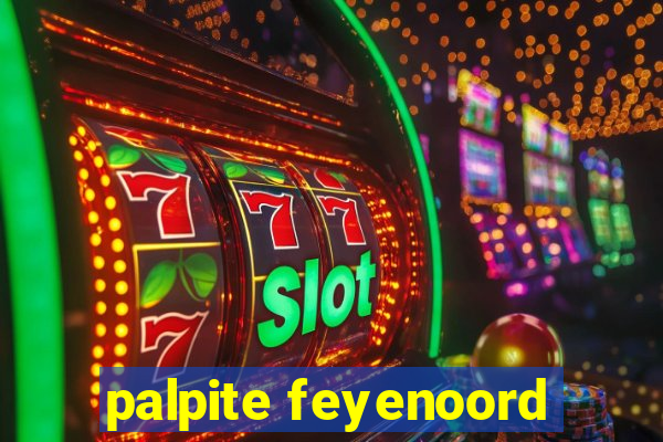 palpite feyenoord