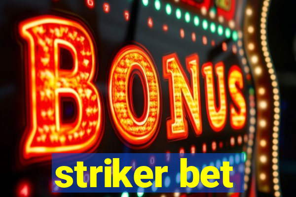 striker bet