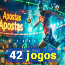 42 jogos