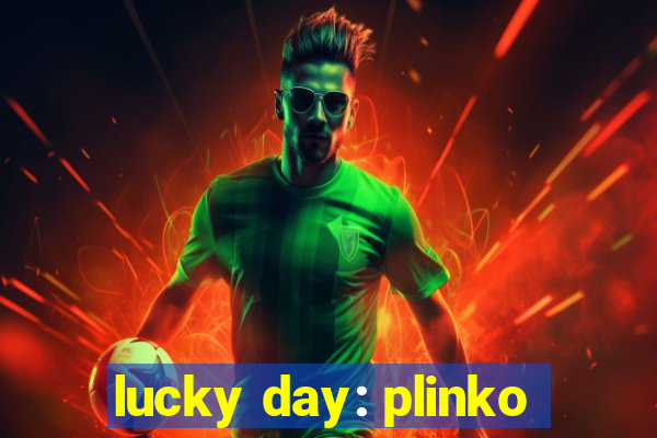 lucky day: plinko