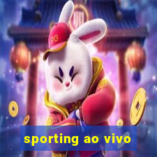 sporting ao vivo