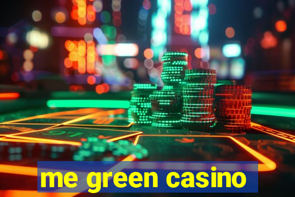 me green casino